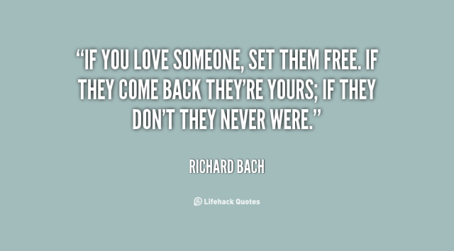 quote-Richard-Bach-if-you-love-someone-set-them-free-91463